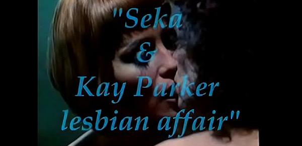  Seka and Kay Parker